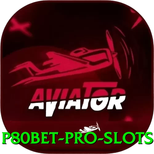 p80bet Pro Slots - pk